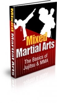 Mixed Martial Arts: The Basics of Jujitsu & MMA