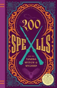 200 Spells for Young Witch & Wizard (hc) by Kilkenny Knickerbocker