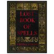Lost Book of Spells (hc) by Fiona Horne