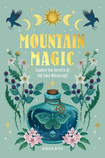 Mountain Magic (hc) by Rebecca Beyer