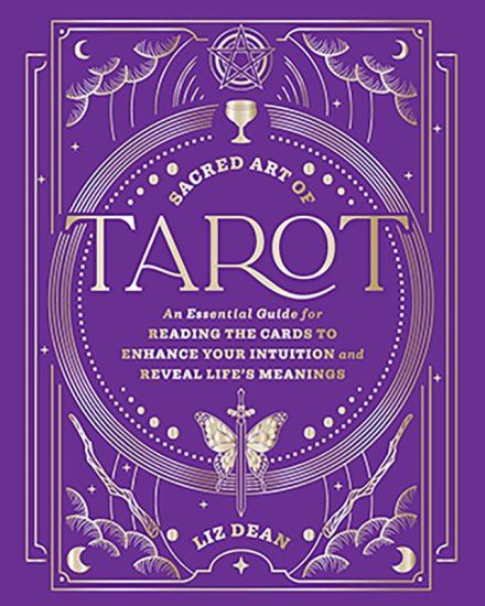 Sacred Art of Tarot (hc) by Liz Dean