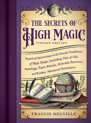 Secrets of High Magic vintage edition by Francis Melville