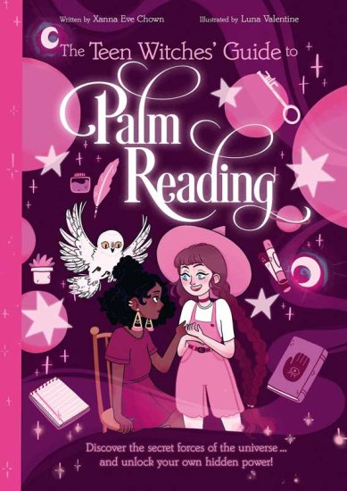 Teen Witches\' Guide to Palm Reading by Chown & Valentine