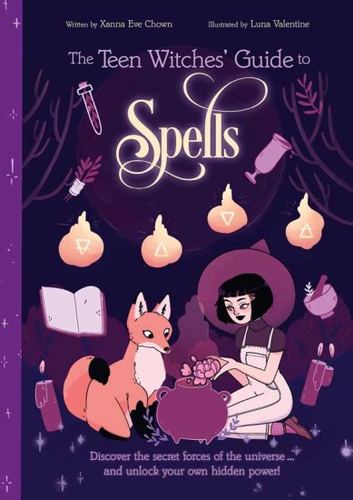 Teen Witches\' Guide to Spells by Chown & Valentine