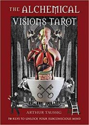 Alchemical Visions tarot (dk & bk) by Arthur Taussig