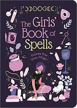 Girls\' Book of Spells by Rachel Elliot