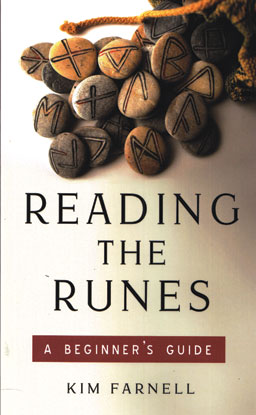 Reading the Runes, Beginner\'s Guide by Kim Farnell