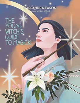 Young Witch\'s Guide to Magick (hc) Cassandra Eason