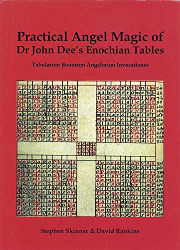 Practical Angelk Magic of Dr John Dee\'s Enochian Tables (hc) by Skinner & Rankine